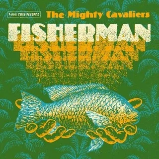 The Mighty Cavaliers Fisherman (LP) 