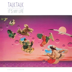 Talk Talk It's My Life (LP)
