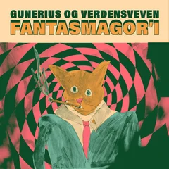 Gunerius Og Verdensveven Fantasmagor'i (LP)