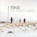 Travis The Man Who (CD)