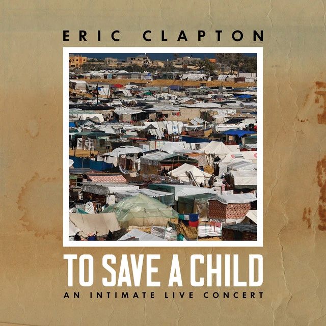 Eric Clapton To Save A Child (CD+BD) 