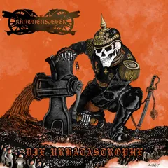 Kanonenfieber Die Urkatastrophe (CD)