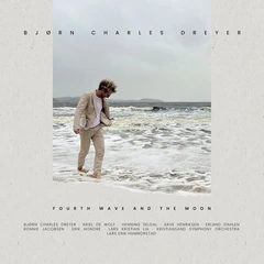 Bjørn Charles Dreyer Fourth Wave And The Moon (CD)