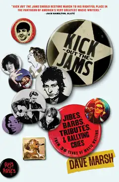 Dave Marsh Kick Out The Jams (BOK)