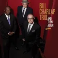Bill Charlap Trio And Then Again (CD)