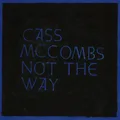 Cass McCombs Not The Way (LP)
