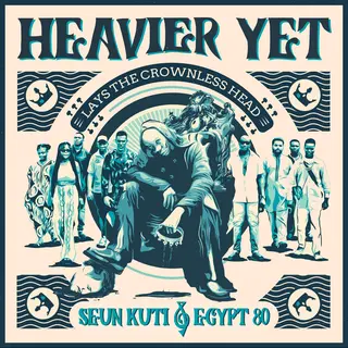 Seun Kuti &amp; Egypt 80 Heavier Yet Lays The Crownless Head (CD)