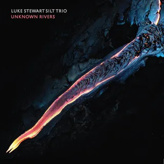 Luke Stewart's Silt Trio Unknown Rivers (LP)