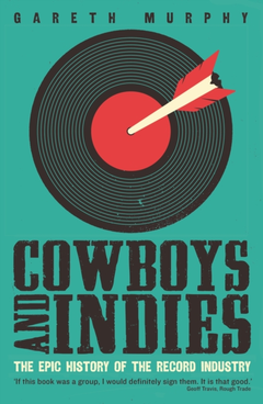 Gareth Murphy Cowboys And Indies (BOK)