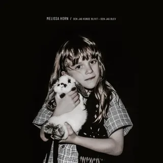 Melissa Horn Den Jag Kunde Blivit - Den Jag Blev (CD)