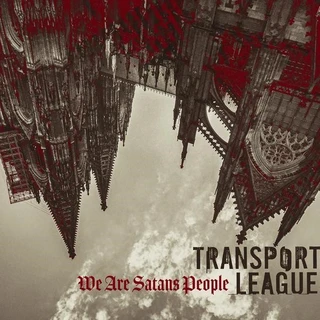 Transport League We Are Satans People (LP)