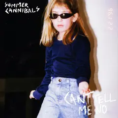 Summer Cannibals Can't Tell Me No - LTD (LP)