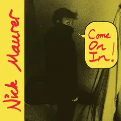 Nick Maurer Come On In! (LP)