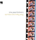 The Pearlfishers Across The Milky Way - Deluxe (2LP)