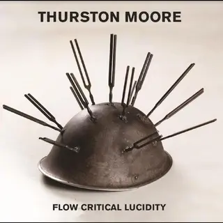 Thurston Moore Flow Critical Lucidity (MC)