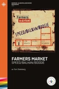 Tom Stalsberg Farmers Market - Speed/Balkan… (BOK)