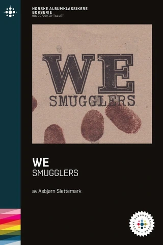 Asbjørn Slettemark We - Smugglers (BOK)