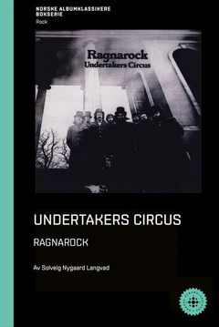 Solveig Nygaard Langvad Undertakers Circus - Ragnarock (BOK)