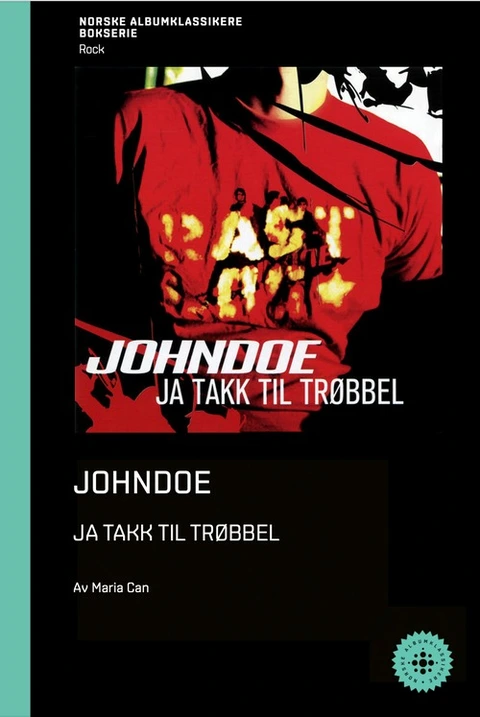 Maria Can Johndoe - Ja Takk Til Trøbbel (BOK) 