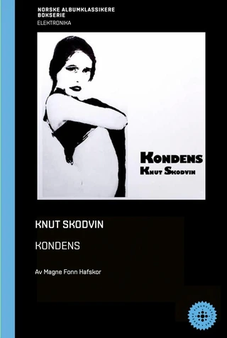 Magne Fonn Hafskor Knut Skodvin - Kondens (BOK)