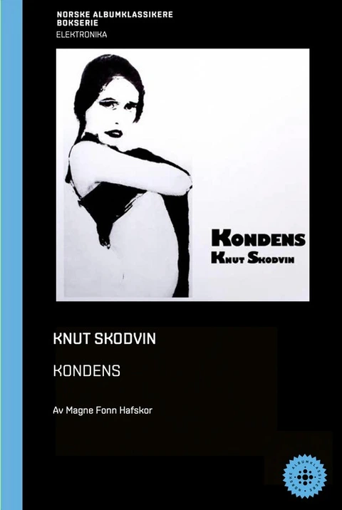 Magne Fonn Hafskor Knut Skodvin - Kondens (BOK) 
