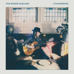Tom Roger Aadland Lysvandring (LP)