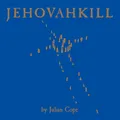 Julian Cope Jehovahkill (2CD)