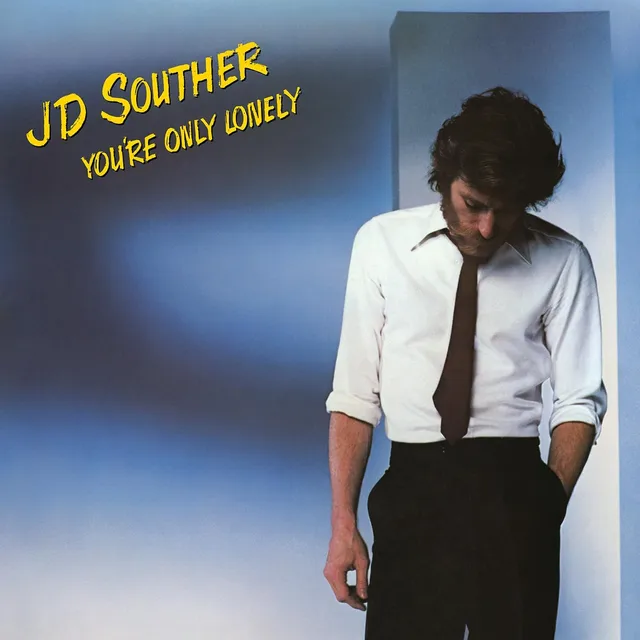 J.D. Souther You're Only Lonely (LP) 