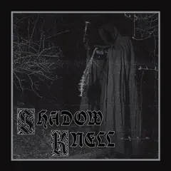 Shadow Knell Shadow Knell - LTD (LP)