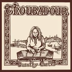 Dorothy Carter Troubadour (LP)