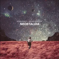 Heiko Maile + Julian Demarre Neostalgia (LP)