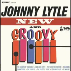 Johnny Lytle New And Groovy (LP)