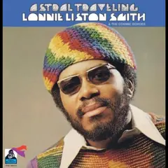 Lonnie Liston Smith &amp; The Cosmic Echoes Astral Traveling (LP)