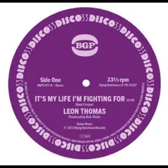 Leon Thomas It's My Life I'm Fighting For/Shape…(7")