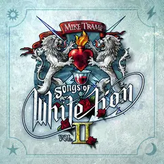 Mike Tramp Songs Of White Lion Vol. II (LP)