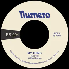 Wilfred Luckie My Thing/Wait For Me - LTD (7")