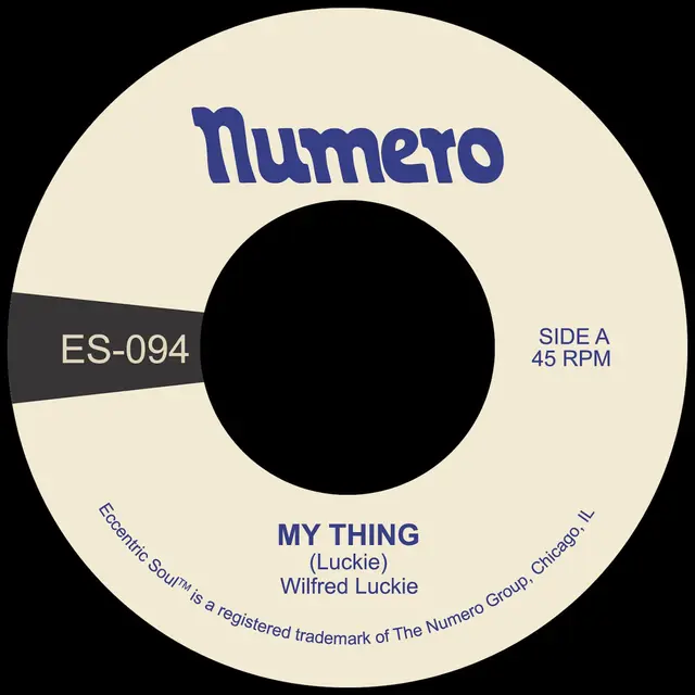 Wilfred Luckie My Thing/Wait For Me - LTD (7") 