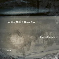 Jordina Milla &amp; Barry Guy Live In Munich (CD)