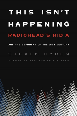 Steven Hyden This Isn't Happening (BOK)