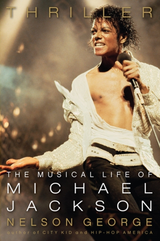 Nelson George Thriller: The Musical Life Of… (BOK)