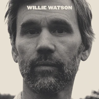 Willie Watson Willie Watson (LP)
