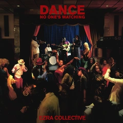 Ezra Collective Dance, No One's Watching (CD)