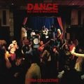 Ezra Collective Dance, No One's Watching (2LP)