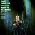 Signe Svendsen Hvem Vil Ikke Elskes - Live… (LP)
