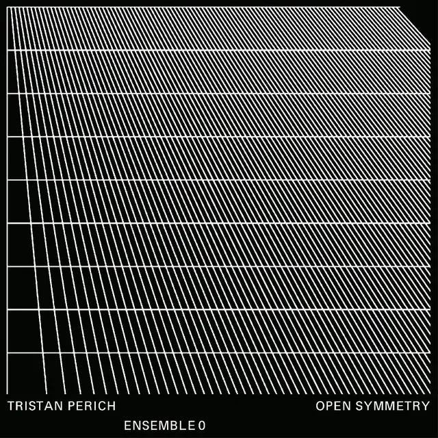Tristan Perich, Ensemble 0 Open Symmetry - LTD (LP) 