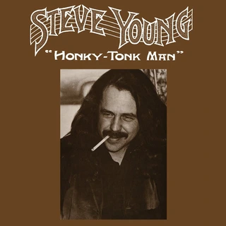 Steve Young Honky-Tonk Man (LP)