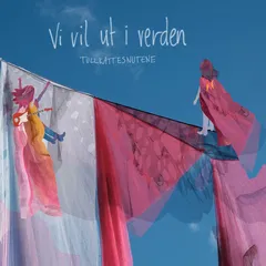 Tullkattesnutene Vi Vil Ut I Verden (LP)