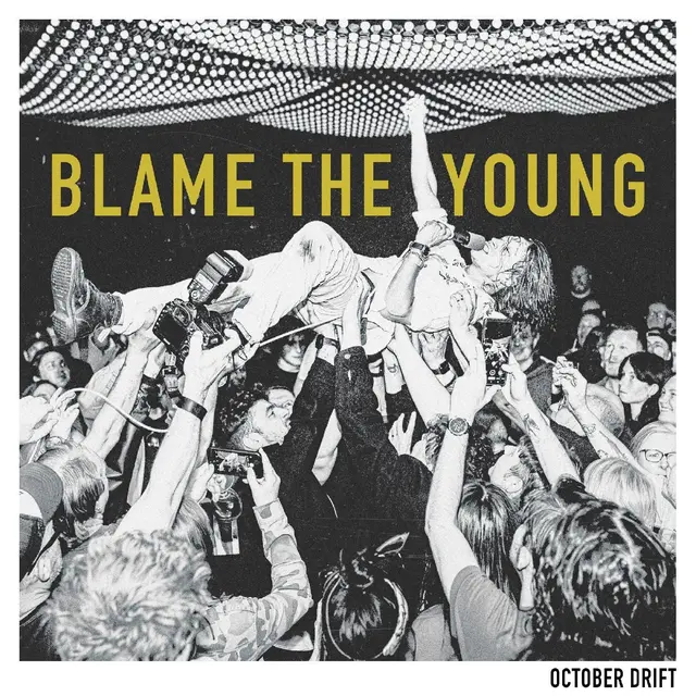 October Drift Blame The Young - LTD (LP) 