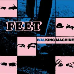 Feet Walking Machine EP (12")