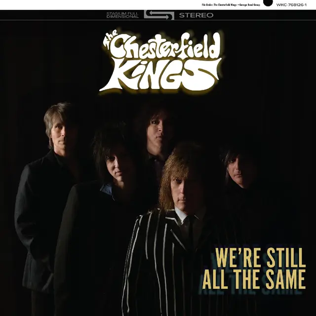The Chesterfield Kings We're Still All The Same (LP) 